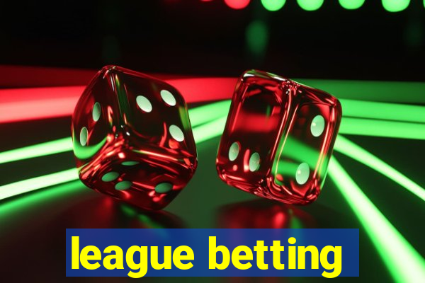 league betting