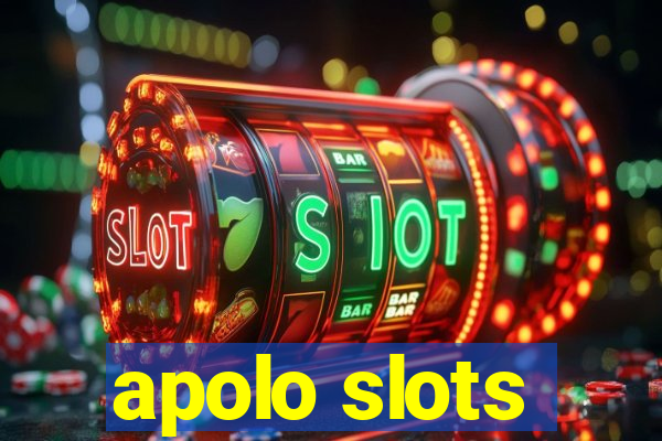 apolo slots