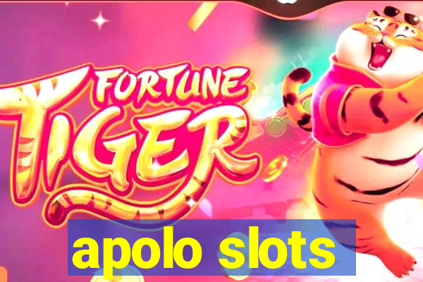 apolo slots