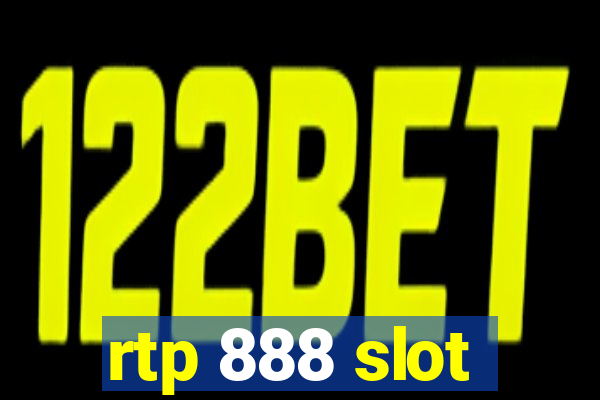 rtp 888 slot