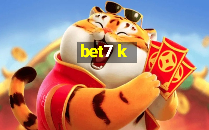 bet7 k