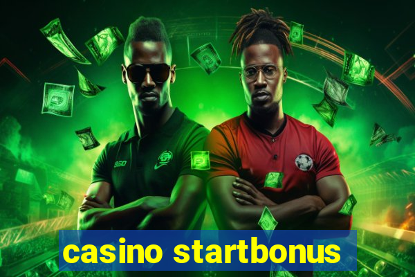 casino startbonus