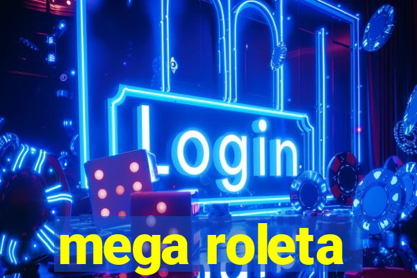 mega roleta