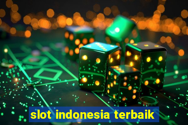 slot indonesia terbaik