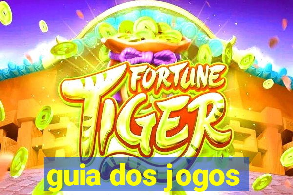 guia dos jogos