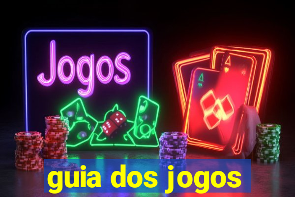 guia dos jogos