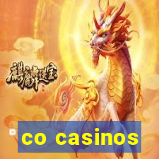 co casinos