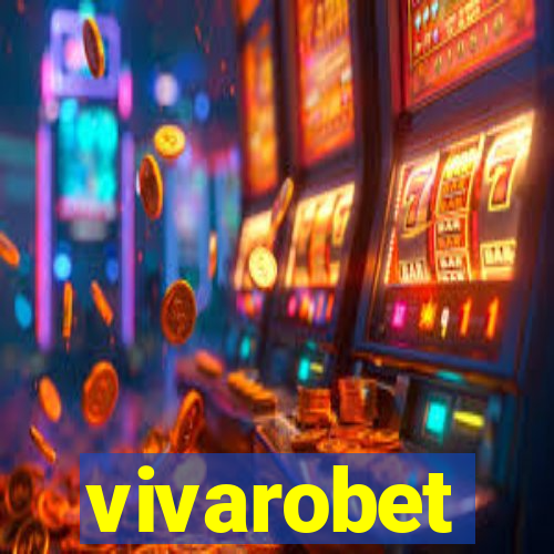 vivarobet