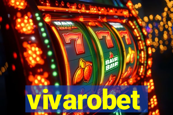 vivarobet