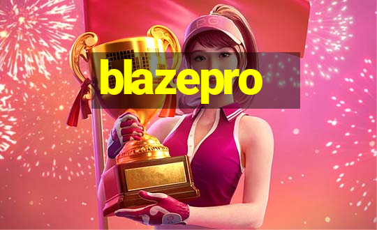 blazepro