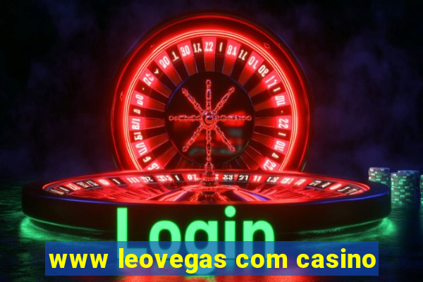 www leovegas com casino