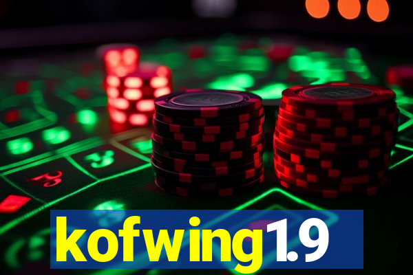 kofwing1.9