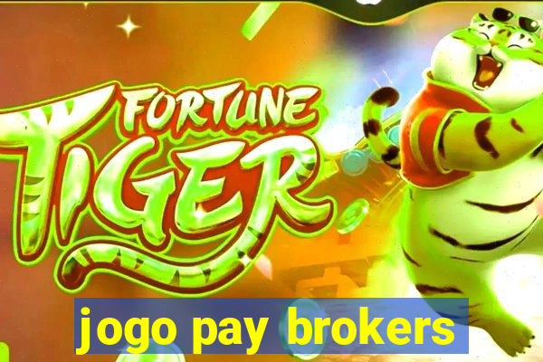 jogo pay brokers