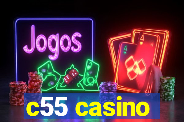 c55 casino