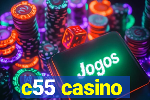 c55 casino