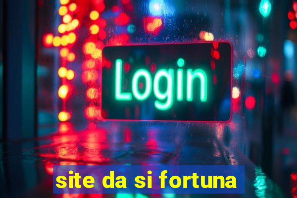 site da si fortuna