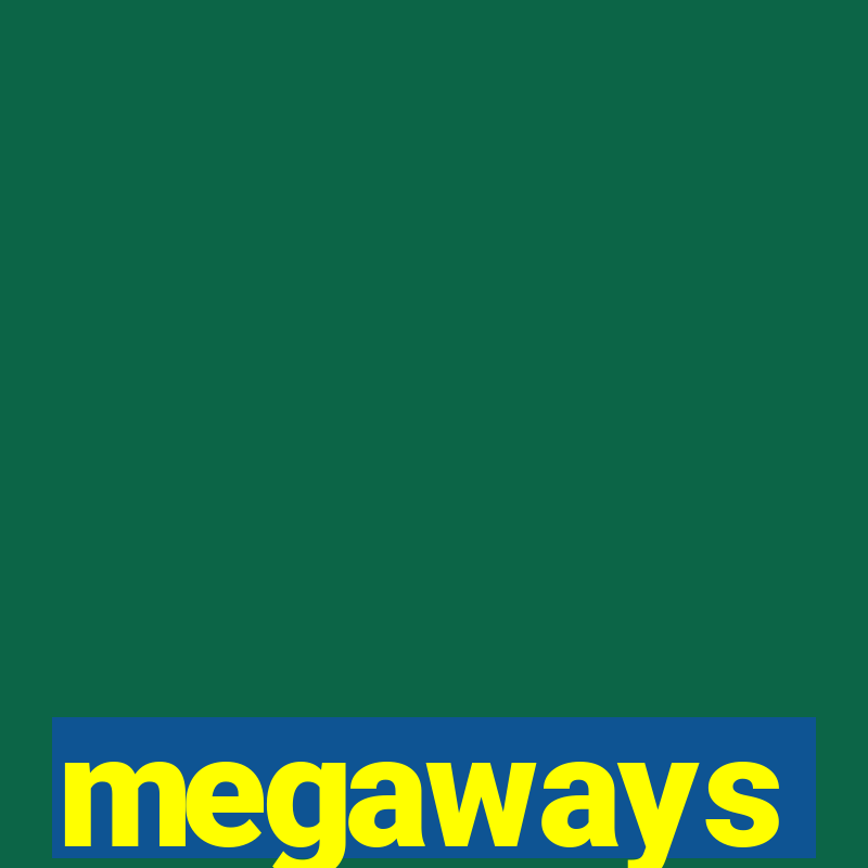 megaways