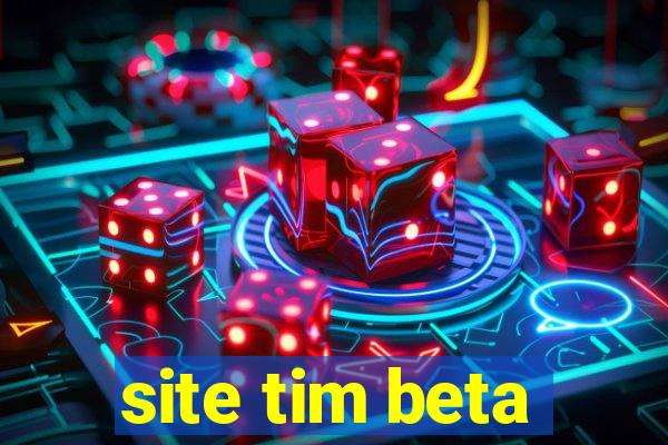 site tim beta