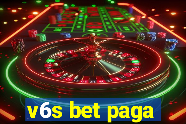 v6s bet paga