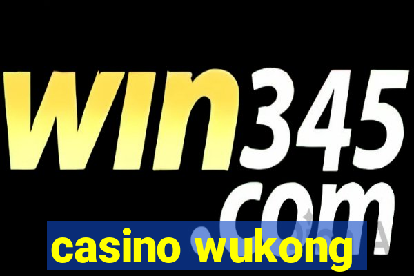 casino wukong