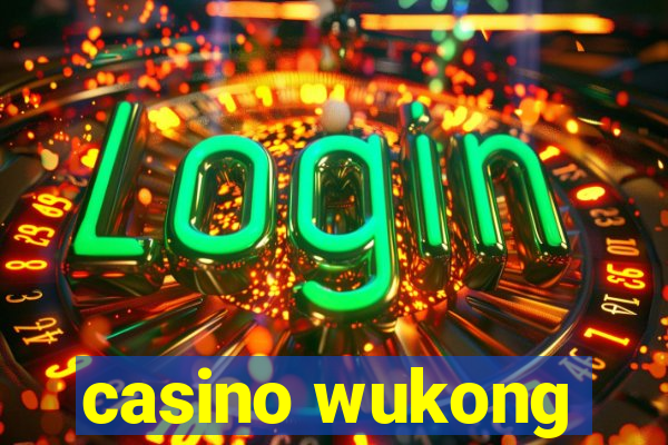 casino wukong