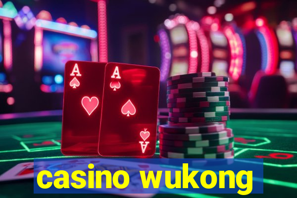 casino wukong