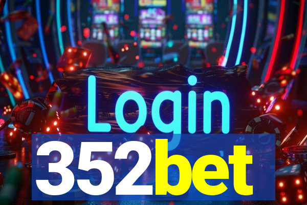 352bet