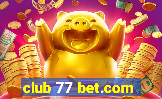 club 77 bet.com