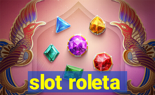 slot roleta