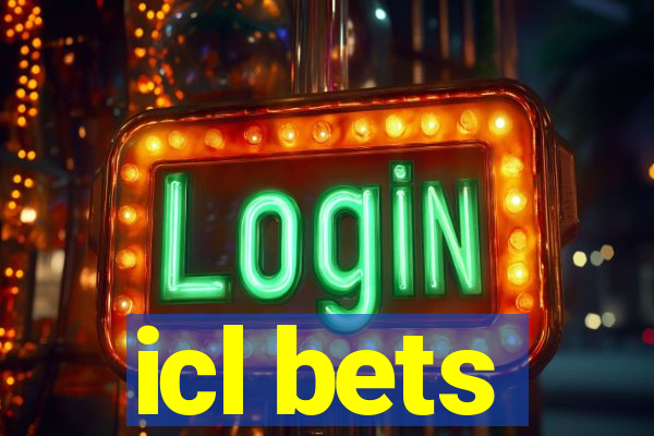 icl bets