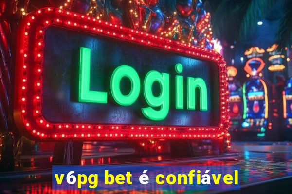 v6pg bet é confiável