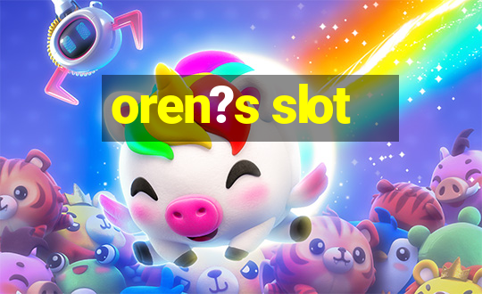 oren?s slot