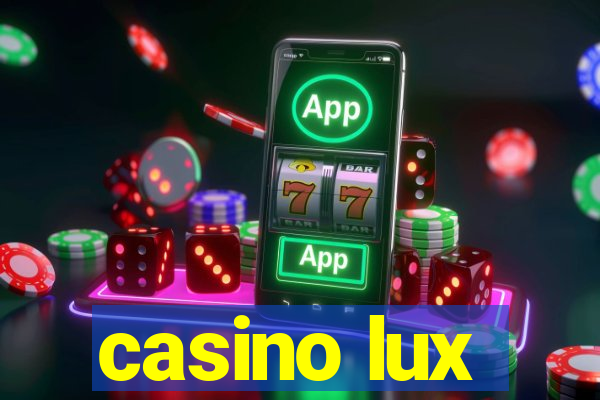 casino lux