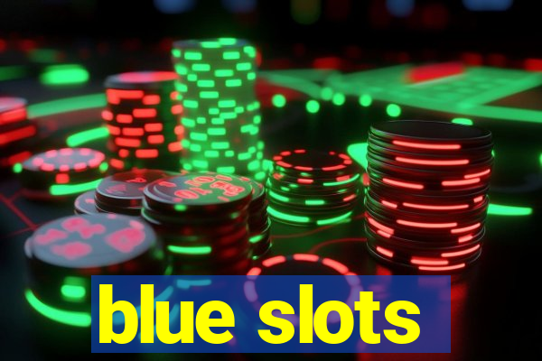 blue slots