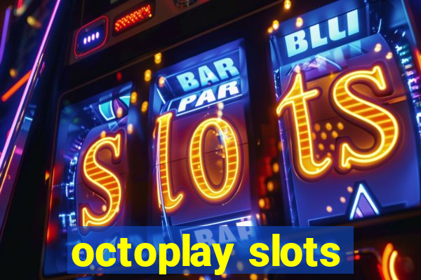 octoplay slots