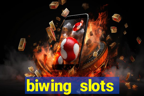 biwing  slots