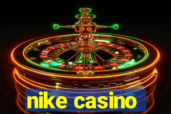 nike casino