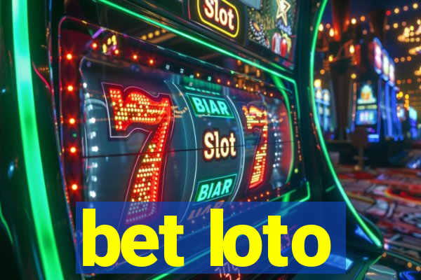 bet loto