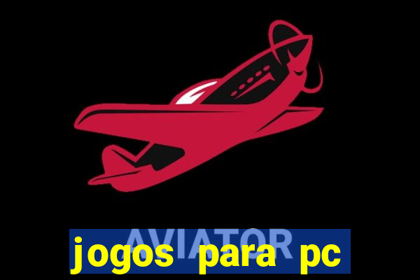 jogos para pc windows 7