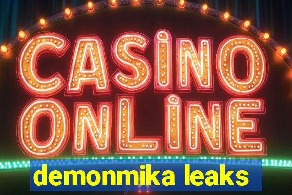 demonmika leaks