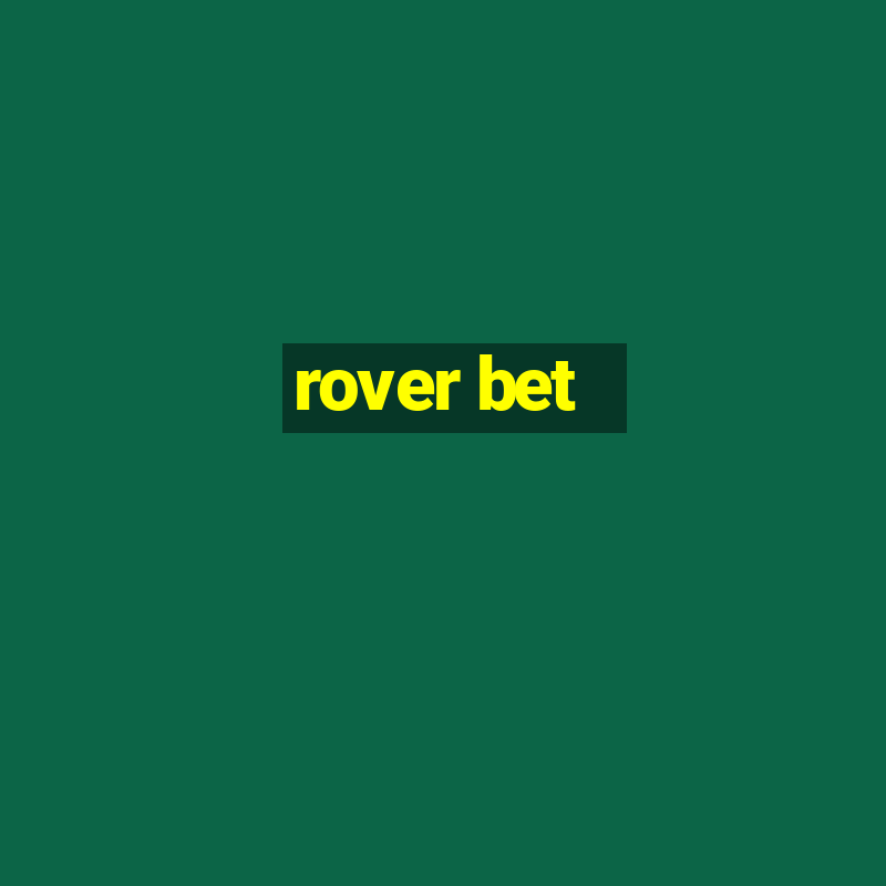 rover bet