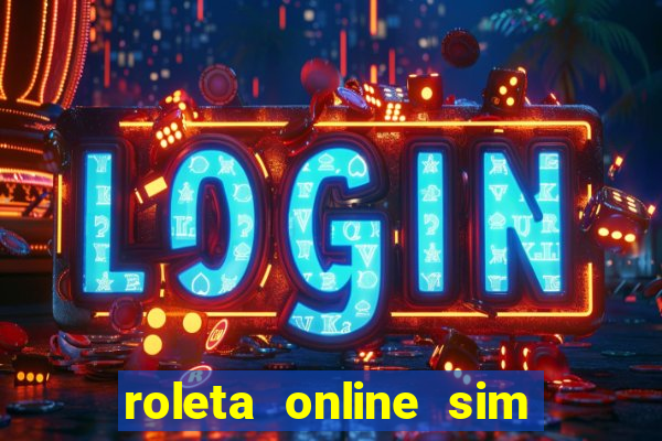 roleta online sim ou nao