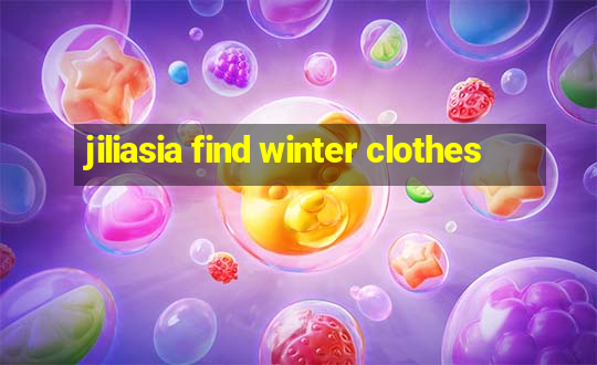 jiliasia find winter clothes