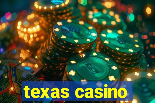 texas casino