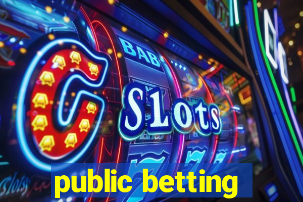 public betting