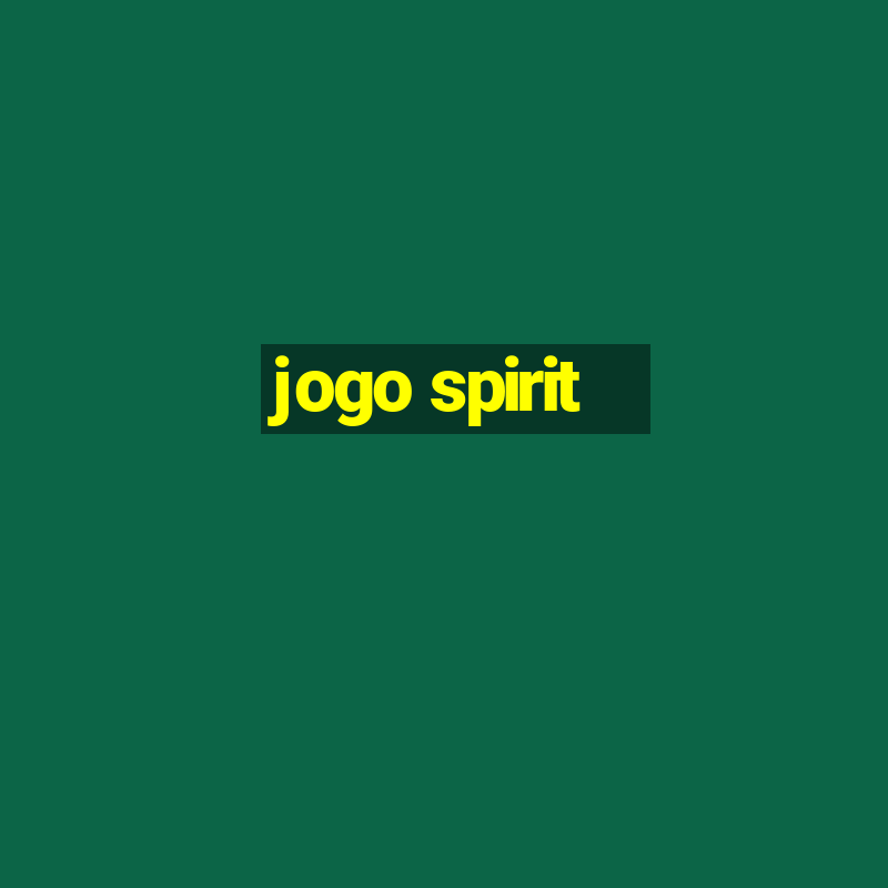 jogo spirit