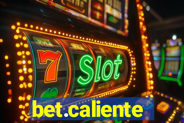 bet.caliente