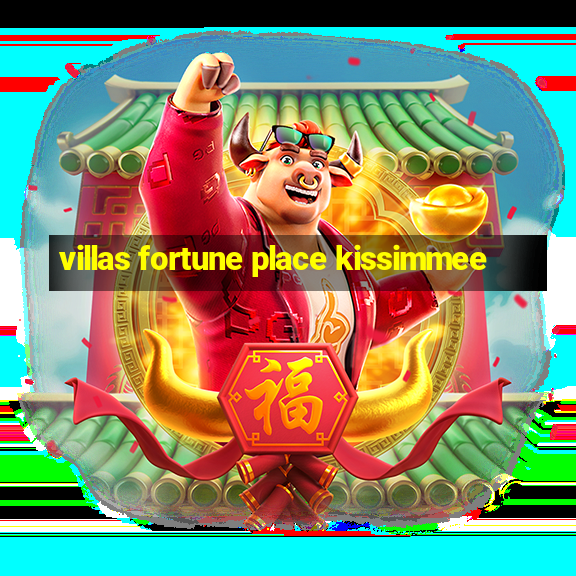 villas fortune place kissimmee