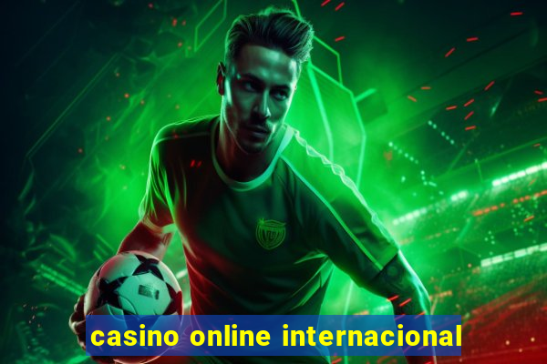 casino online internacional