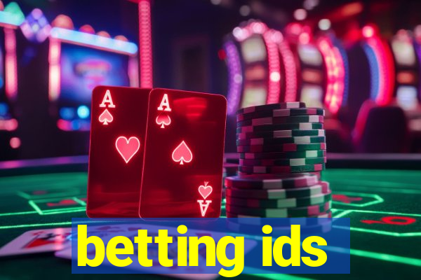 betting ids